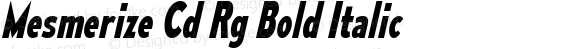 Mesmerize Cd Rg Bold Italic Version 1.000