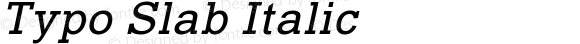Typo Slab Italic