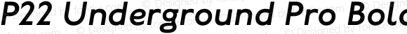 P22 Underground Pro Bold Italic