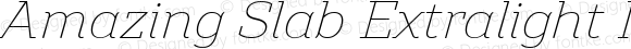 Amazing Slab Extralight Italic