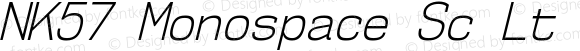 NK57 Monospace Sc Lt Italic