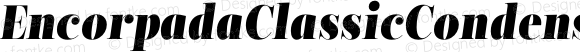 ☞Encorpada Classic Condensed ExtraBold Italic