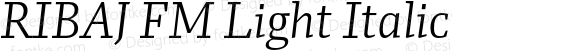 RIBAJ FM Light Italic