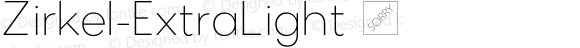 Zirkel-ExtraLight ☞ Version 1.000;PS 001.000;hotconv 1.0.70;makeotf.lib2.5.58329 DEVELOPMENT;com.myfonts.easy.ondrej-kahanek.zirkel.extra-light.wfkit2.version.4cuA