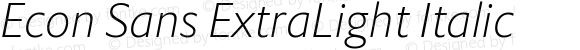Econ Sans ExtraLight Italic