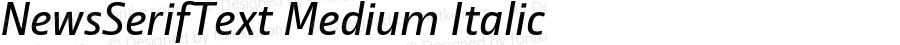 NewsSerifText Medium Italic