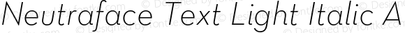 Neutraface Text Light Italic Alt
