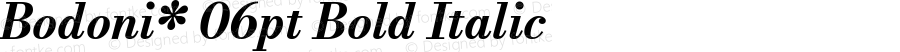 Bodoni* 06pt Bold Italic