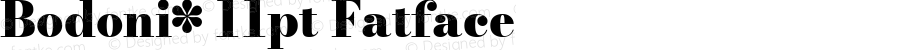 Bodoni* 11pt Fatface