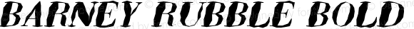 BARNEY RUBBLE BOLD Bold Italic