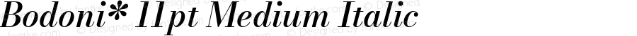 Bodoni* 11pt Medium Italic