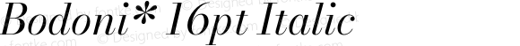 Bodoni* 16pt Italic