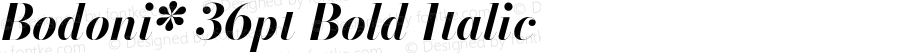 Bodoni* 36pt Bold Italic