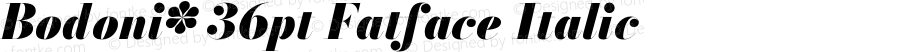 Bodoni* 36pt Fatface Italic