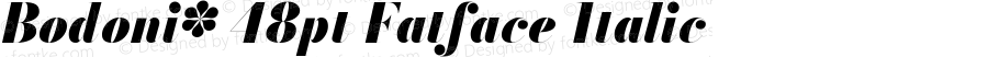 Bodoni* 48pt Fatface Italic