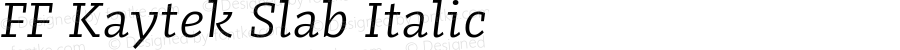 FF Kaytek Slab Italic