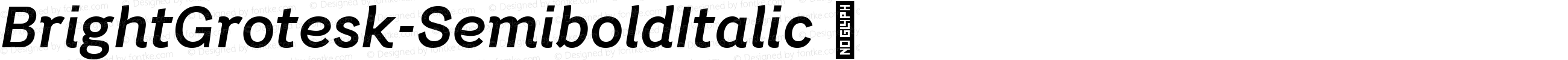 ☞Bright Grotesk Semibold Italic