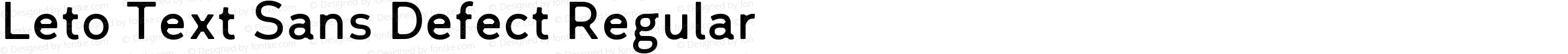 Leto Text Sans Defect Regular