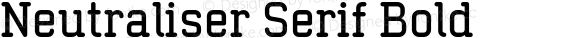 Neutraliser Serif Bold