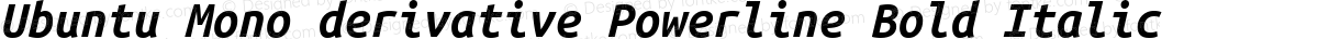 Ubuntu Mono derivative Powerline Bold Italic