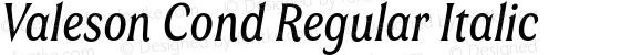 Valeson Cond Regular Italic