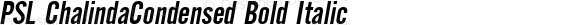PSL ChalindaCondensed Bold Italic