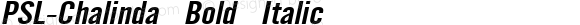 PSL-Chalinda Bold Italic Version 1.000 2006 initial release