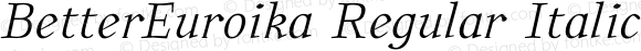 BetterEuroika Regular Italic