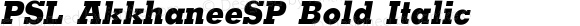 PSL AkkhaneeSP Bold Italic Series 2, Version 3.1, for Win 95/98/ME/2000/NT, release November 2002.