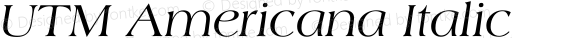 UTM Americana Italic