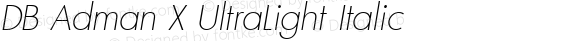 DB Adman X UltraLight Italic