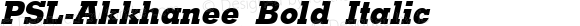 PSL-Akkhanee Bold Italic