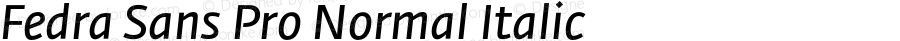 Fedra Sans Pro Normal Italic Version 3.101;PS 003.001;hotconv 1.0.38