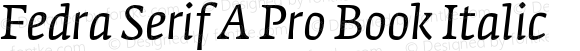 Fedra Serif A Pro Book Italic
