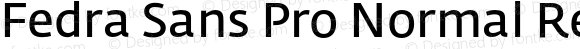 Fedra Sans Pro Normal Regular Version 3.101;PS 003.001;hotconv 1.0.38