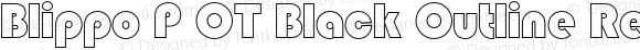 Blippo P OT Black Outline Regular OTF 1.001;PS 1.05;Core 1.0.27;makeotf.lib(1.11)