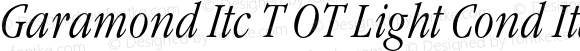 Garamond Itc T OT Light Cond Italic
