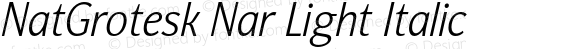 NatGrotesk Nar Light Italic