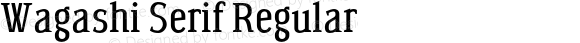 Wagashi Serif Regular