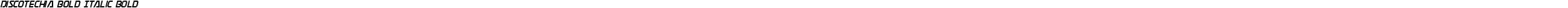Discotechia Bold Italic Bold