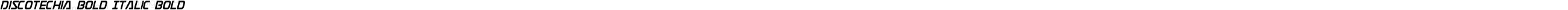 Discotechia Bold Italic Bold
