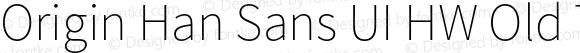 Origin Han Sans UI HW Old Typeface Regular Regular