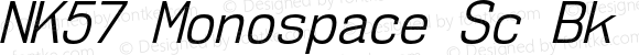 NK57 Monospace Sc Bk Italic