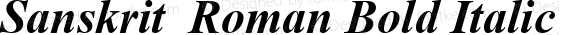 Sanskrit  Roman Bold Italic