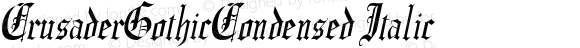 CrusaderGothicCondensed Italic