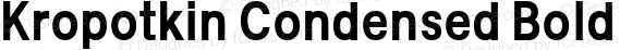 Kropotkin Condensed Bold