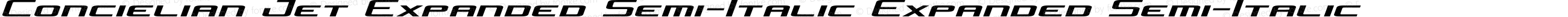 Concielian Jet Expanded Semi-Italic Expanded Semi-Italic