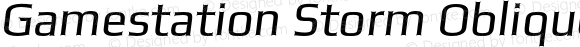 Gamestation Storm Oblique Italic