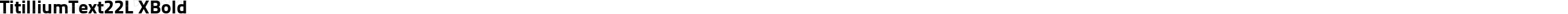 TitilliumText22L XBold