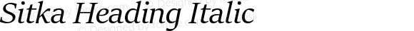 Sitka Heading Italic